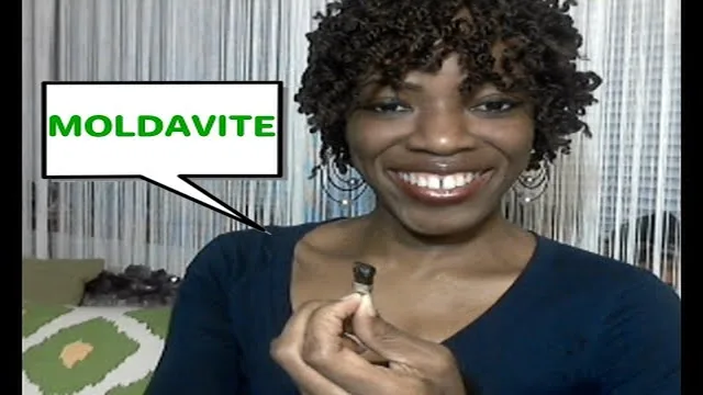 MOLDAVITE : You Are a High Vibration Being!